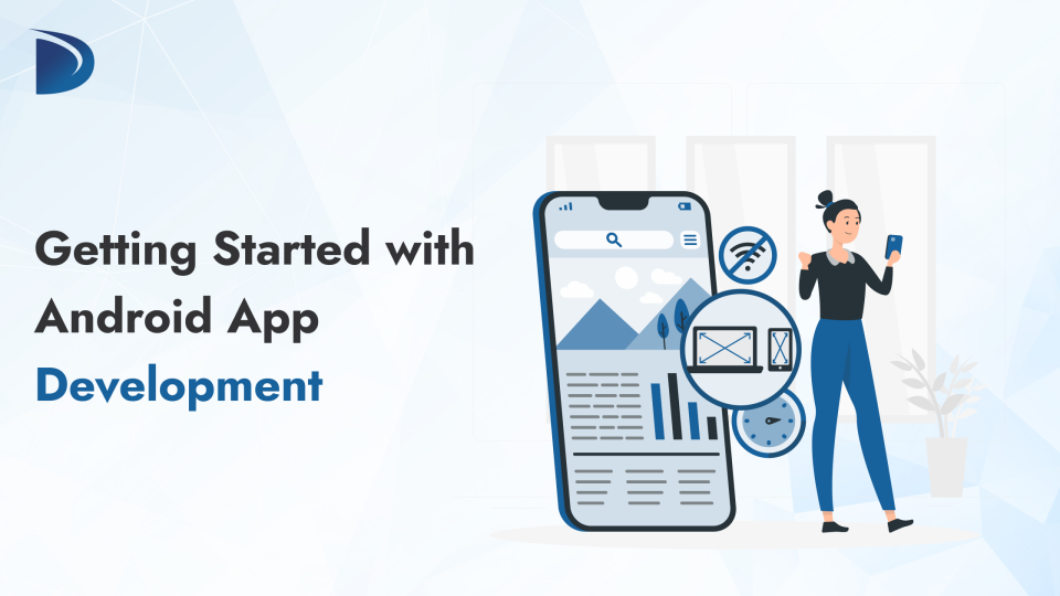Getting Started with Android App Development