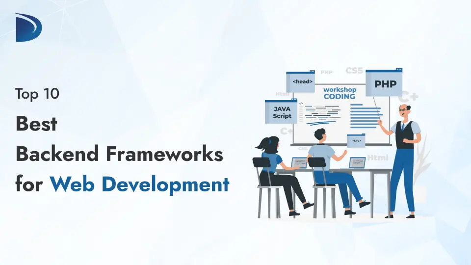 Top 10 Best Backend Frameworks for Web Development