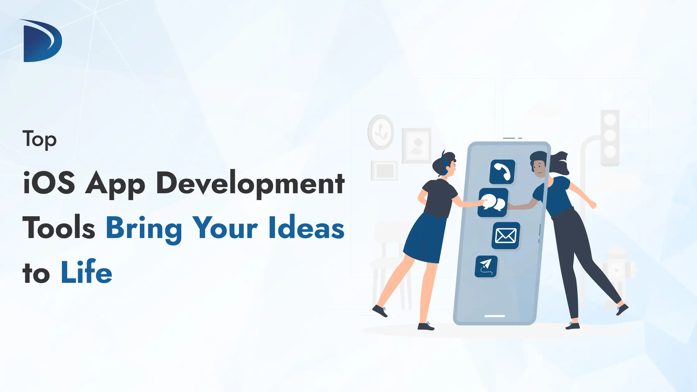 Top iOS App Development Tools Bring Your Ideas to Life