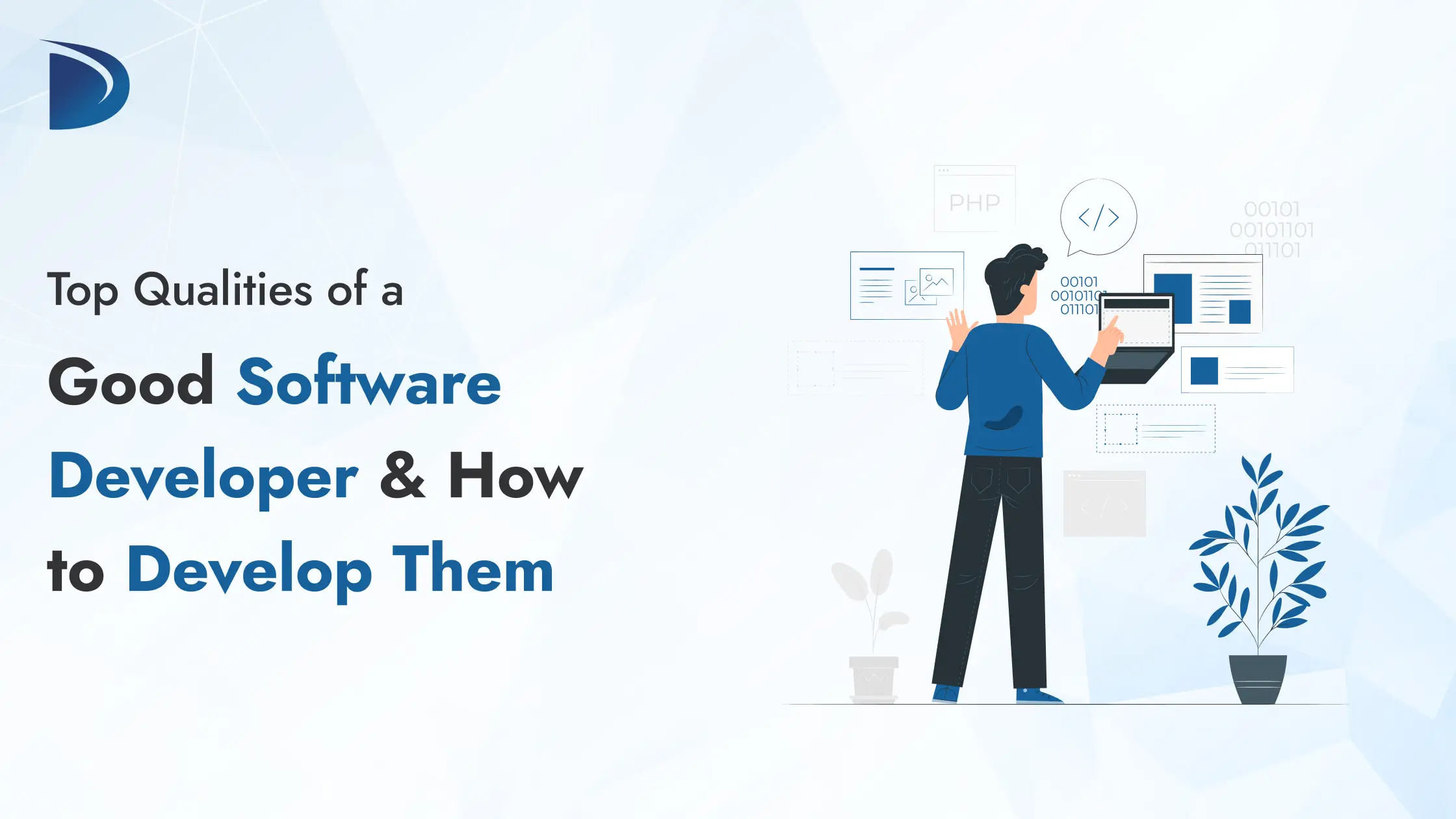 Top Qualities of a Good Software Developer