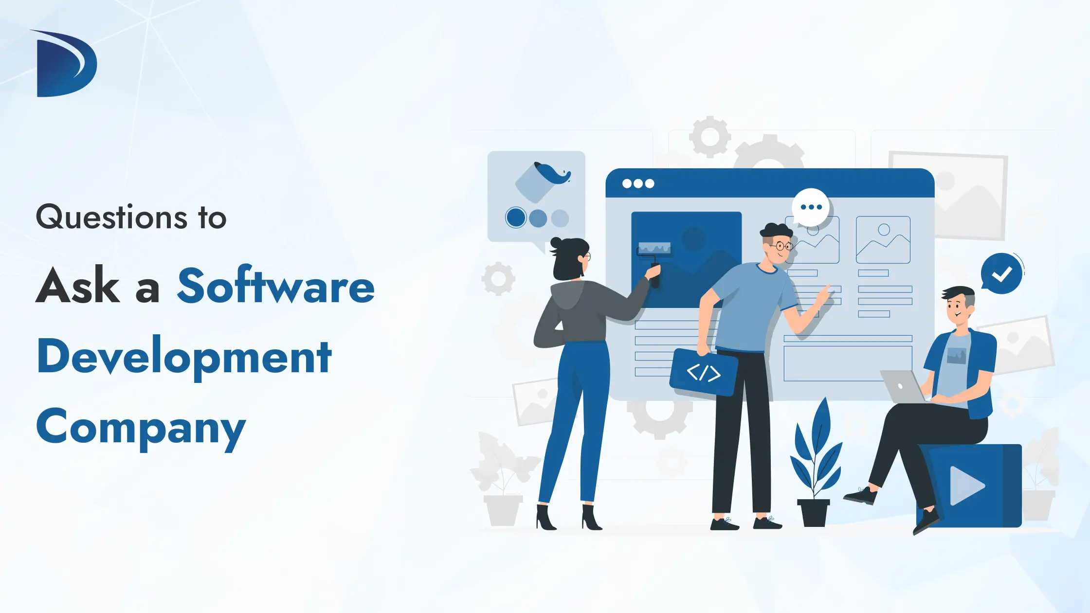 Questions to ask a software development company