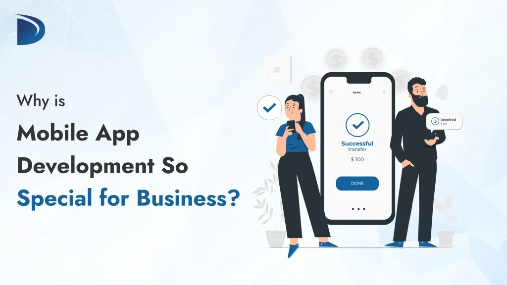 Why is Mobile App Development important for Business?