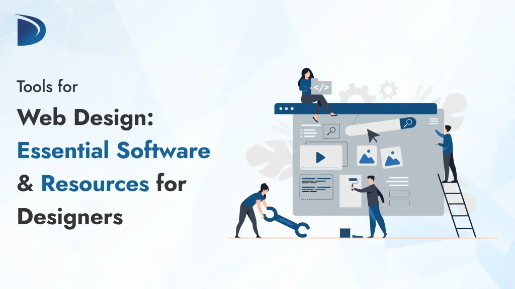 Tools for Web Design: Essential Software & Resources for Designers