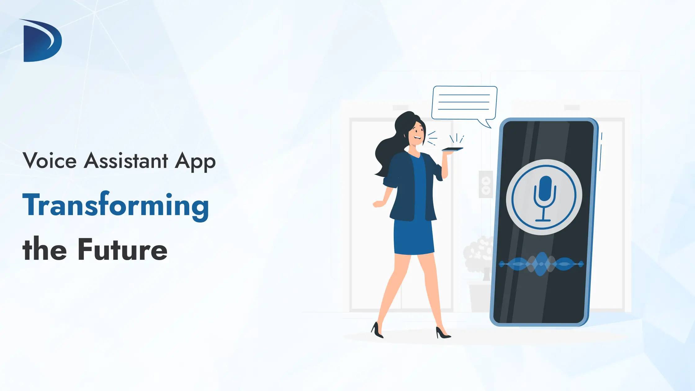 Voice Assistant App: Transforming the Future
