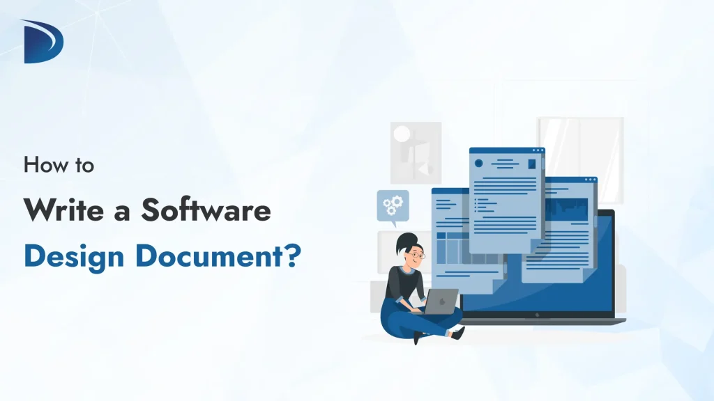 How to Write a Software Design Document?