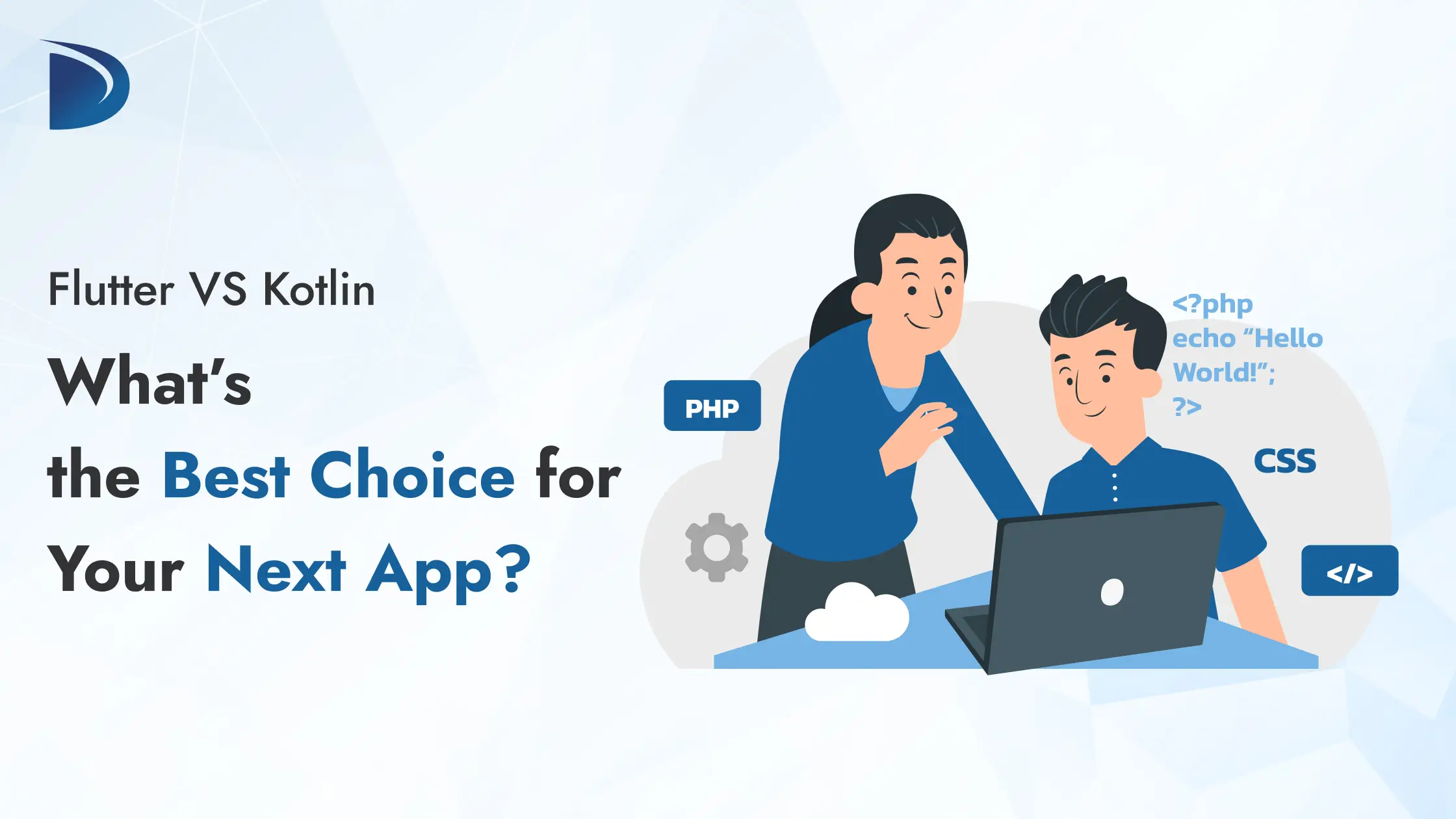 Flutter vs Kotlin: What’s the Best Choice for Your Next App?