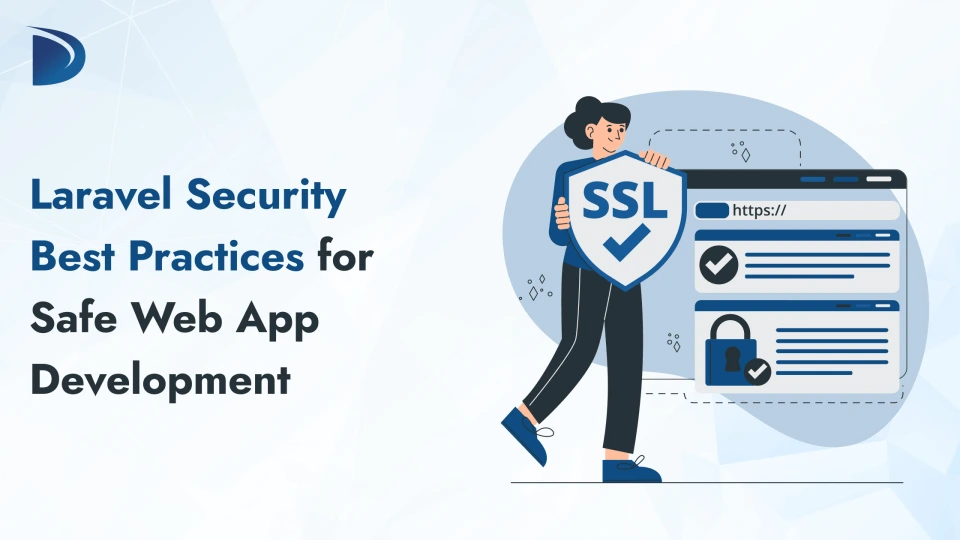 Laravel Security Best Practices for Safe Web App Development