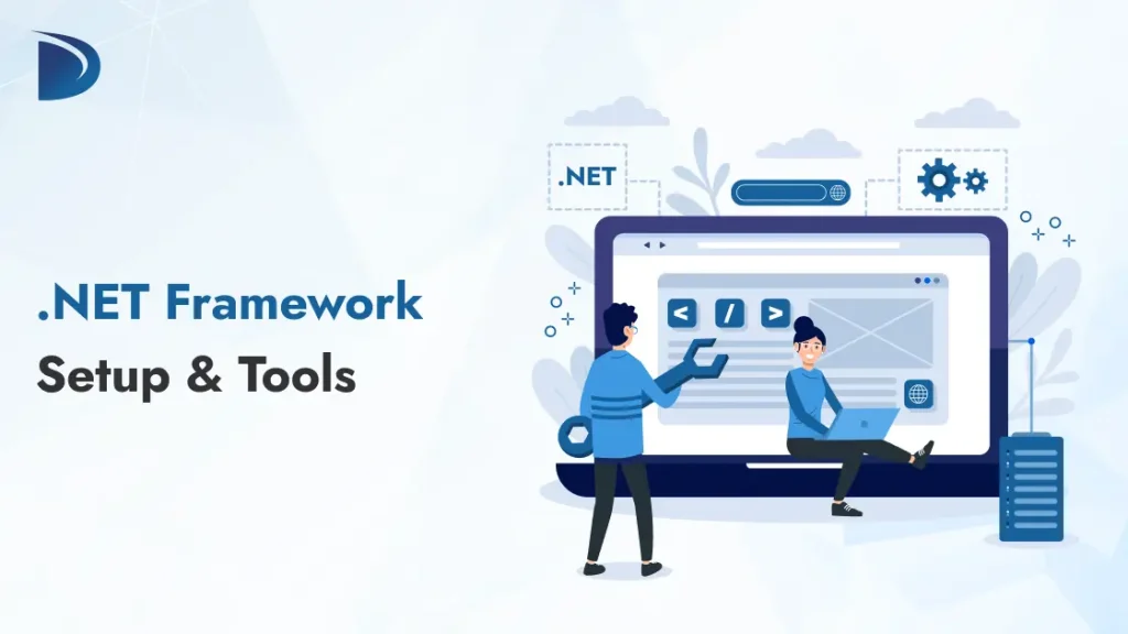 dot NET Framework Setup & Tools